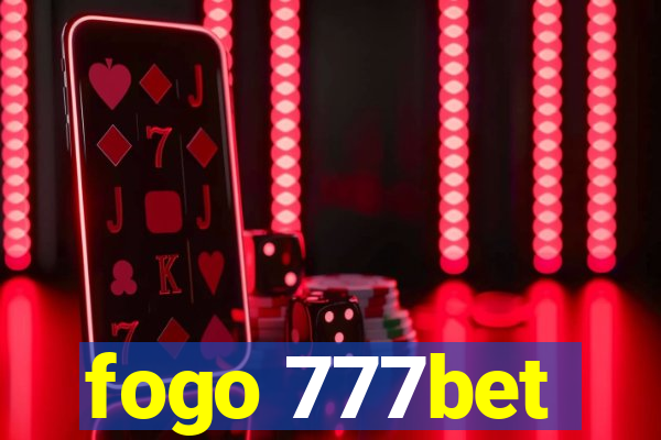 fogo 777bet